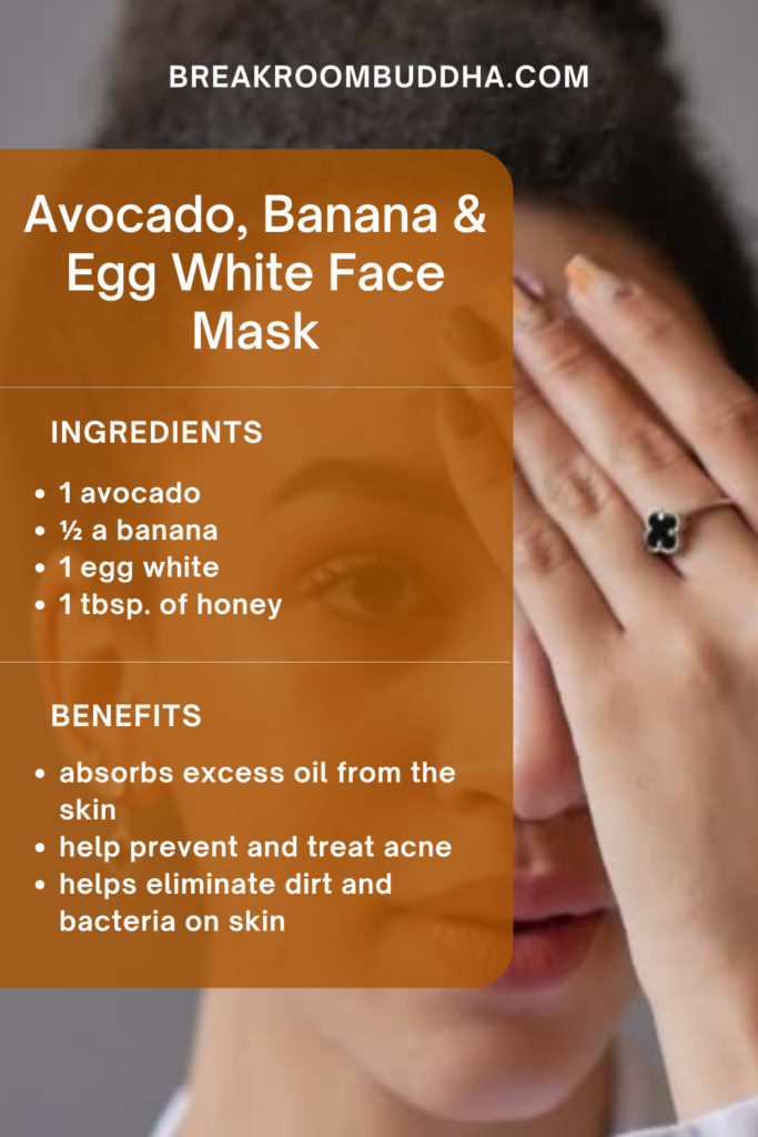 Homemade Avocado Banana and Egg White Face Mask Recipe Card Breakroom Buddha