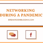 network-during-a-pandemic-breakroom-buddha